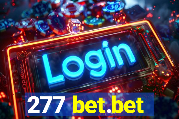 277 bet.bet